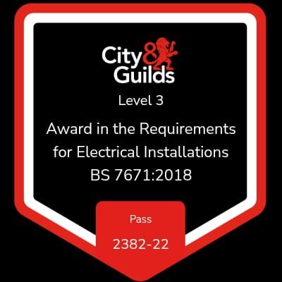 City and Guilds Level 3 Award 2382-22 in BS 7671 18th Edition wiring regulations, held by Faithful Spark Electricians